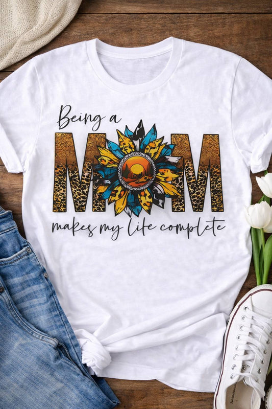 Being a Mom Makes My Life Complete Graphic Tee – Sunflower Leopard Mom Shirt