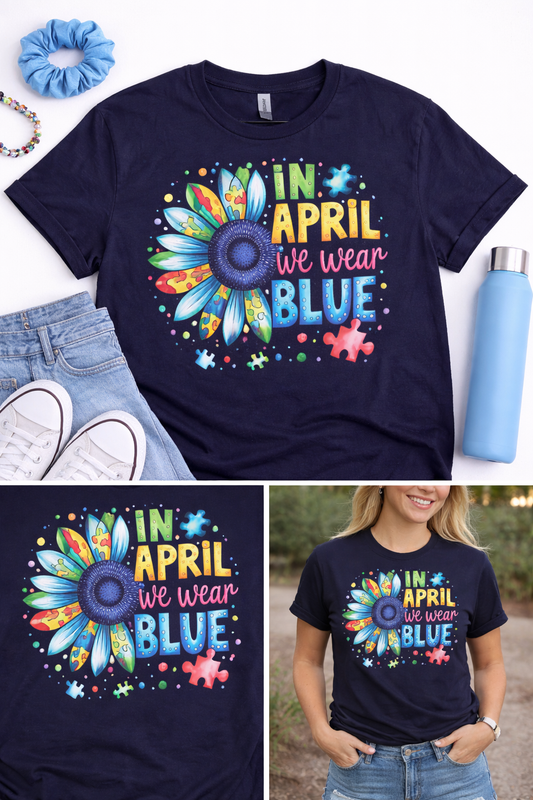 Autism Awareness tshirt, in April we wear blue, graphic tee