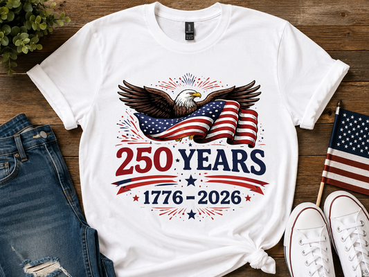 250 Years of Freedom Shirt | 1776–2026 Patriotic Tee | American Eagle Flag Shirt | USA 4th of July Shirt | Independence Day Graphic Tee