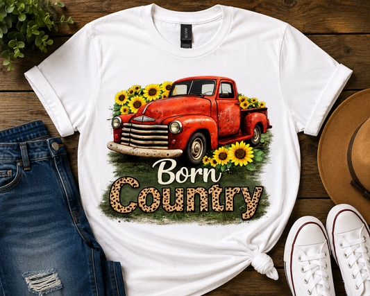Born Country Shirt | Vintage Truck Sunflower Tee | Country Girl Shirt | Farm Life Graphic Tee | Rustic Western Style Shirt